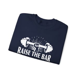 Raise the Bar Fitness Sweatshirt | Unisex Heavy Blend Crewneck | Workout Apparel, Gym Wear, Motivational Gift, Fitness Studio Gear - Image 27